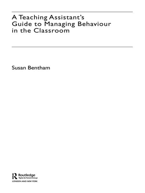 Book cover of A Teaching Assistant's Guide to Managing Behaviour in the Classroom