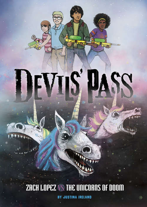 Book cover of Zach Lopez vs. the Unicorns of Doom (Devils' Pass)