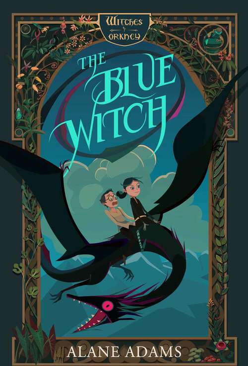 Book cover of The Blue Witch: The Witches of Orkney, Book One (The Witches of Orkney: Bk. 1)