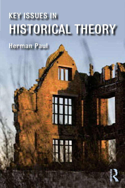 Book cover of Key Issues in Historical Theory