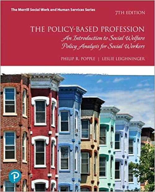 Book cover of The Policy-based Profession: An Introduction to Social Welfare Policy Analysis for Social Workers (Seventh Edition)