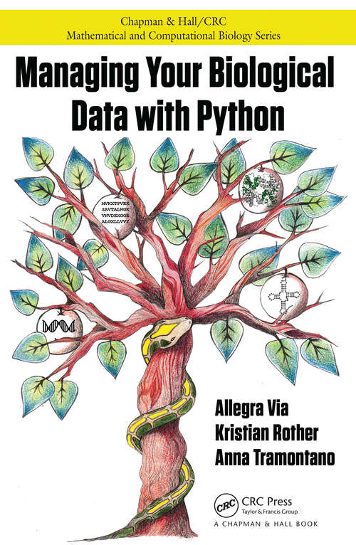 Book cover of Managing Your Biological Data with Python (1) (Chapman & Hall/CRC Computational Biology Series)