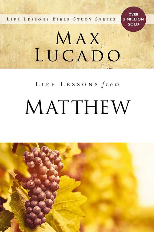 Book cover of Life Lessons from Matthew: The Carpenter King (Life Lessons)