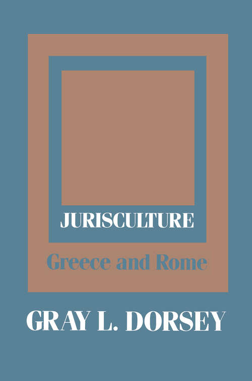 Book cover of Jurisculture: Greece and Rome