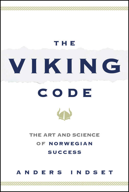 Book cover of The Viking Code: The Art and Science of Norwegian Success