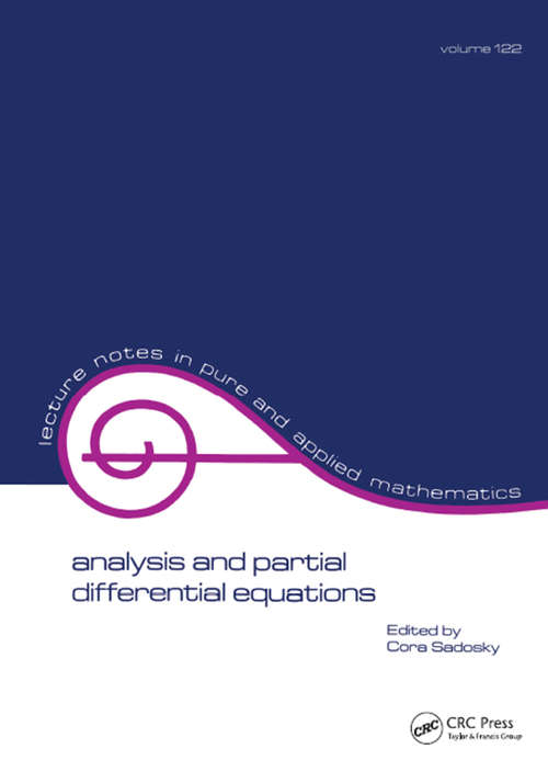 Book cover of Analysis and Partial Differential Equations: A Collection of Papers Dedicated to Mischa Cotlar (1) (Lecture Notes in Pure and Applied Mathematics)