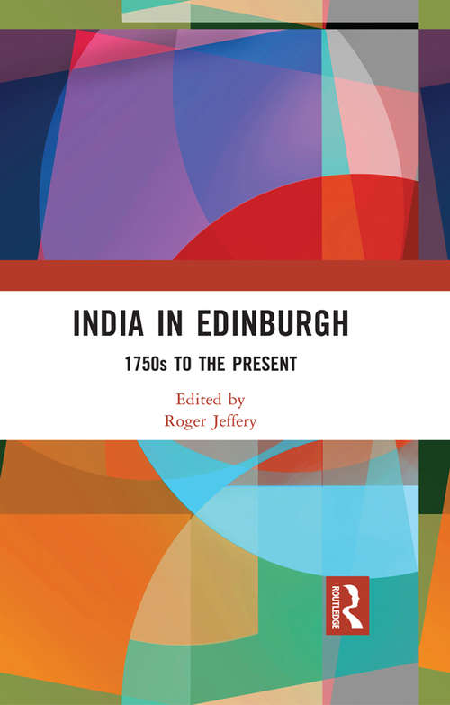 Book cover of India In Edinburgh: 1750s to the Present