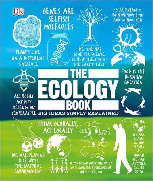 Book cover of The Ecology Book: Big Ideas Simply Explained (DK Big Ideas)