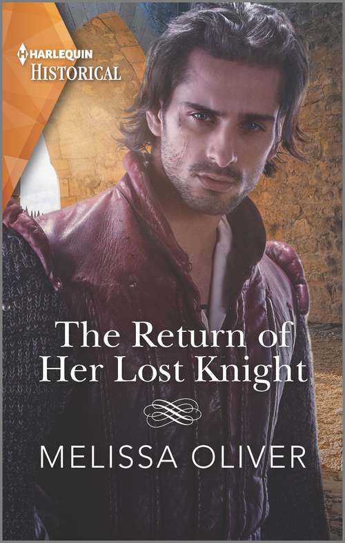 Book cover of The Return of Her Lost Knight (Notorious Knights #3)