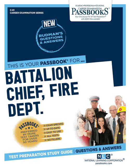 Book cover of Battalion Chief, Fire Department: Passbooks Study Guide (Career Examination Series)