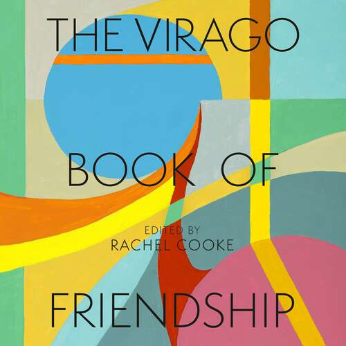 Book cover of The Virago Book of Friendship