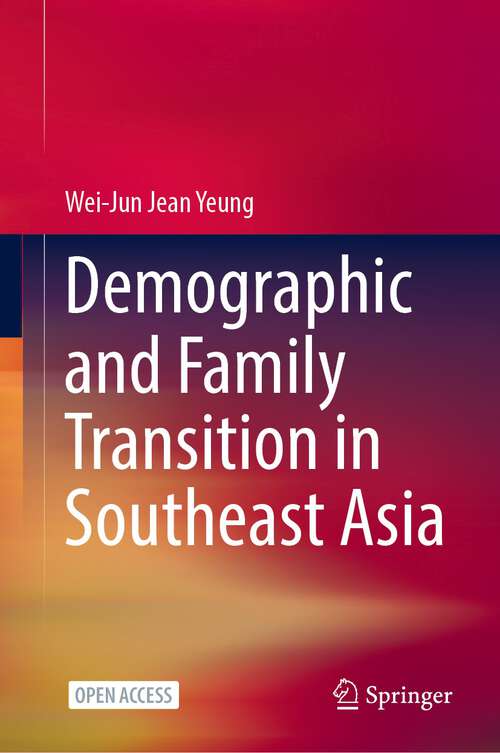 Book cover of Demographic and Family Transition in Southeast Asia (1st ed. 2022)