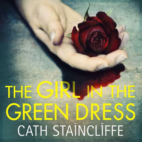 Book cover of The Girl in the Green Dress: a groundbreaking and gripping police procedural