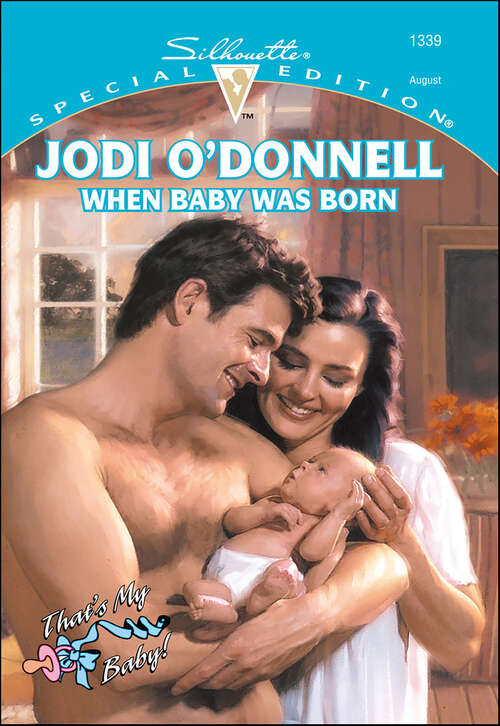 Book cover of When Baby Was Born (That's My Baby!)