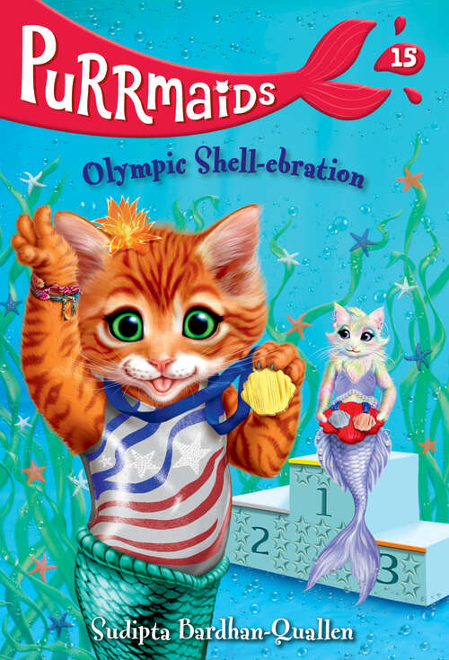 Book cover of Purrmaids #15: Olympic Shell-ebration (Purrmaids #15)