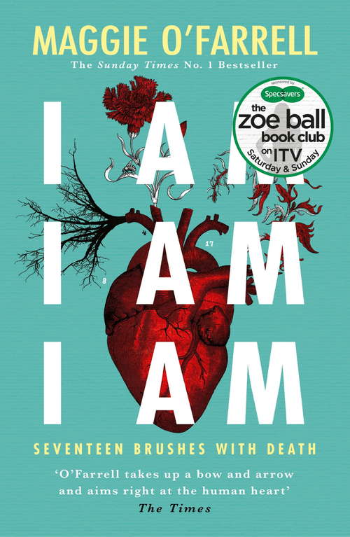 Book cover of I Am, I Am, I Am: The Breathtaking Number One Bestseller