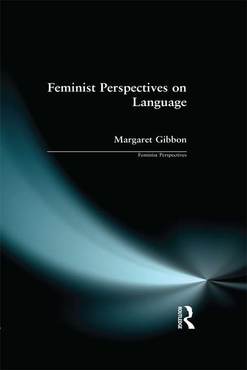 Book cover of Feminist Perspectives on Language (Feminist Perspectives)