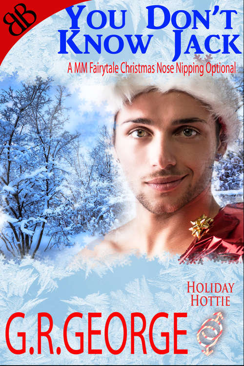 Book cover of You Don't Know Jack (Holiday Hotties Romances Ser. #2)