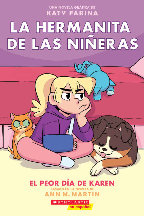 Book cover of La hermanita de las niñeras #3: El peor día de Karen (La hermanita de las niñeras)