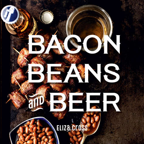 Book cover of Bacon, Beans, and Beer