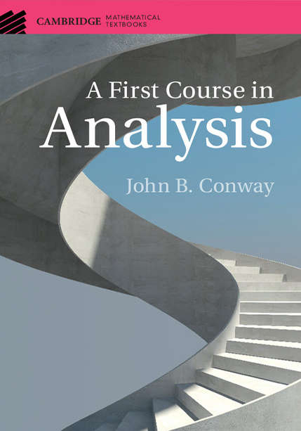 Book cover of A First Course in Analysis (Cambridge Mathematical Textbooks)