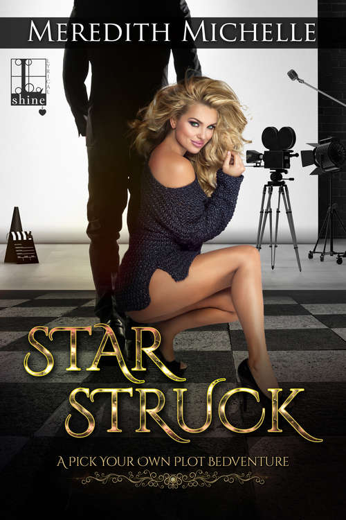 Book cover of Star Struck (Pick Your Own Plot Bedventure #1)