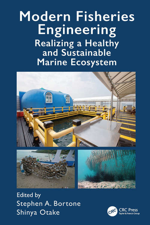 Book cover of Modern Fisheries Engineering: Realizing a Healthy and Sustainable Marine Ecosystem