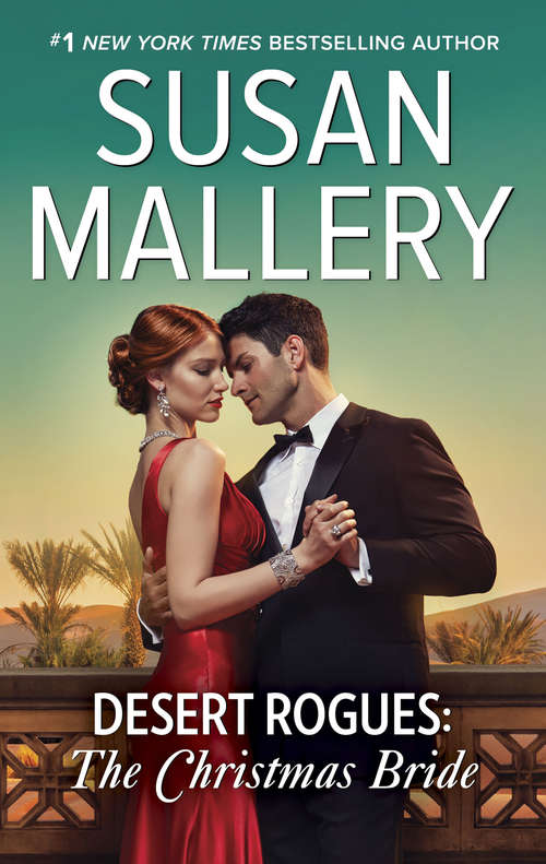 Book cover of Desert Rogues: A Classic Holiday Romance