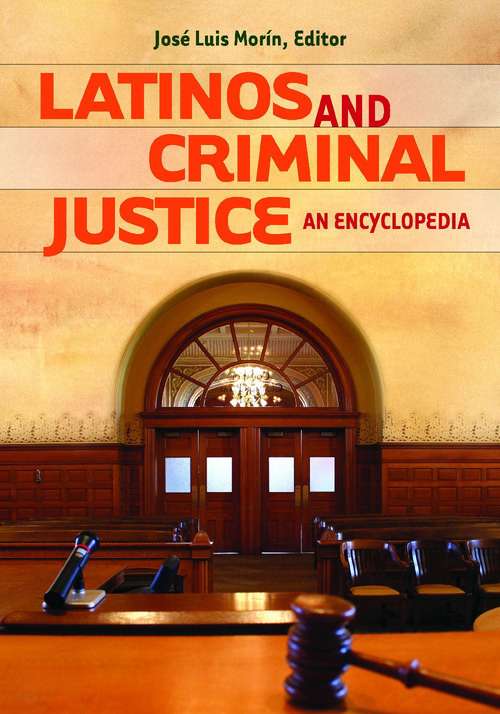 Book cover of Latinos and Criminal Justice: An Encyclopedia
