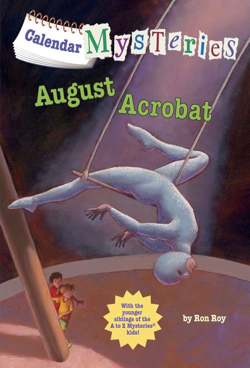 Book cover of Calendar Mysteries #8: August Acrobat (Calendar Mysteries #8)