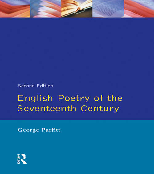 Book cover of English Poetry of the Seventeenth Century (2) (Longman Literature In English Series)