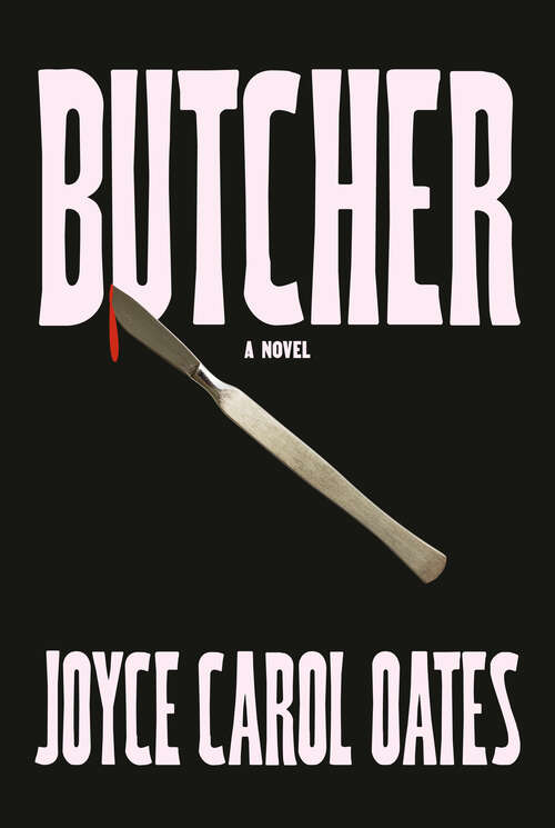 Book cover of Butcher: A novel