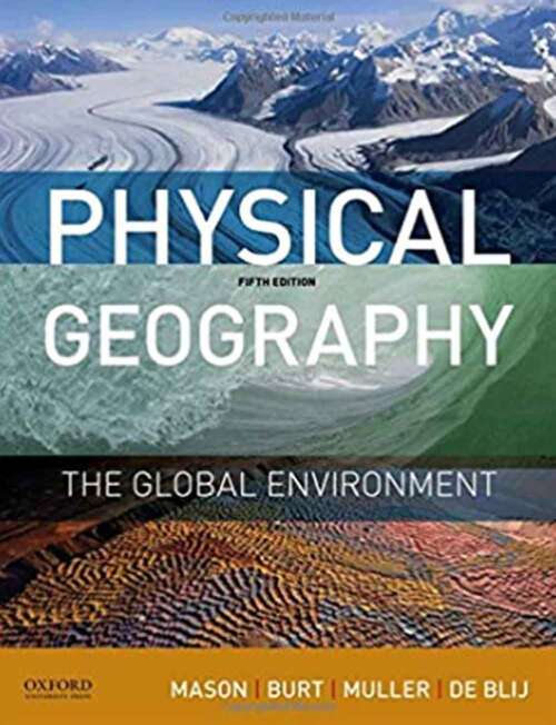 Book cover of Physical Geography: The Global Environment (Fifth Edition)