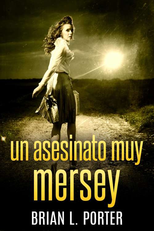 Book cover of Un Asesinato Muy Mersey