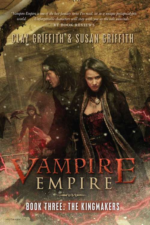 Book cover of The Kingmakers: Vampire Empire:book 3 (Vampire Empire #3)