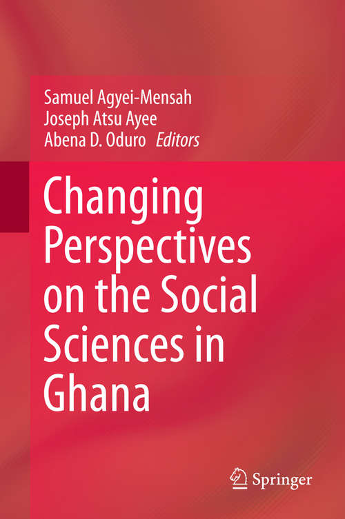 Book cover of Changing Perspectives on the Social Sciences in Ghana