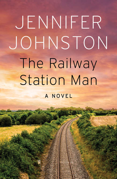 Book cover of The Railway Station Man: A Novel