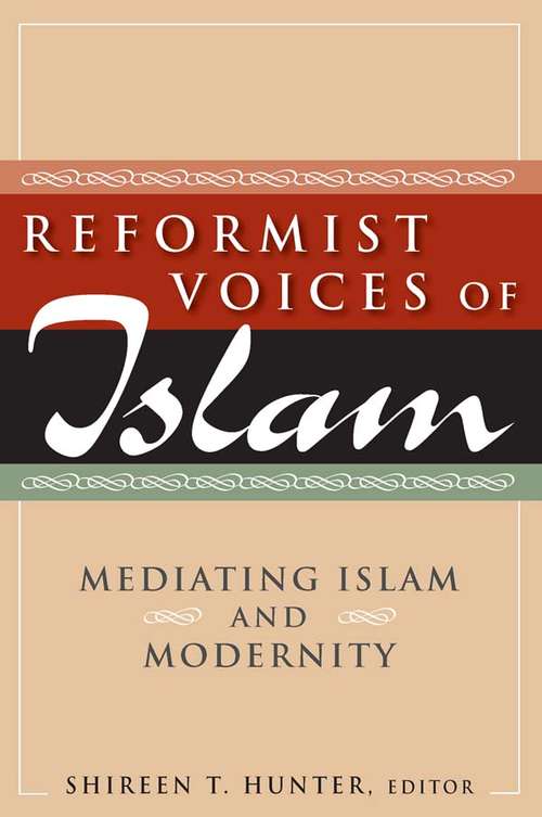 Book cover of Reformist Voices of Islam: Mediating Islam and Modernity