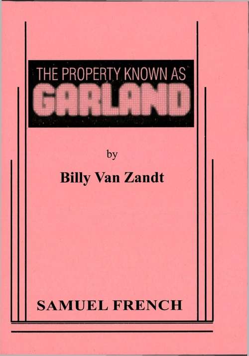 Book cover of The Property Known As Garland