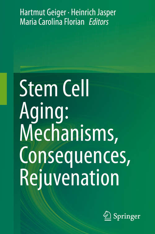 Book cover of Stem Cell Aging: Mechanisms, Consequences, Rejuvenation