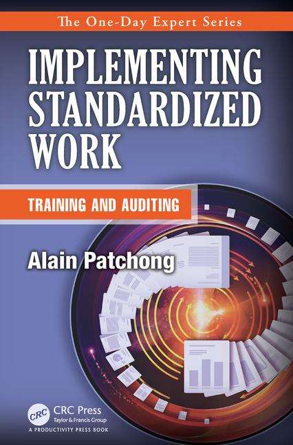 Book cover of Implementing Standardized Work: Training and Auditing