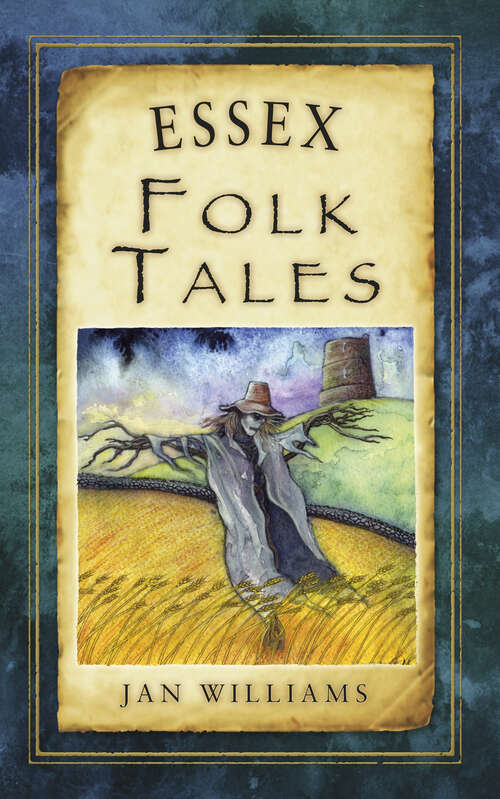 Book cover of Essex Folk Tales (Folk Tales: United Kingdom)