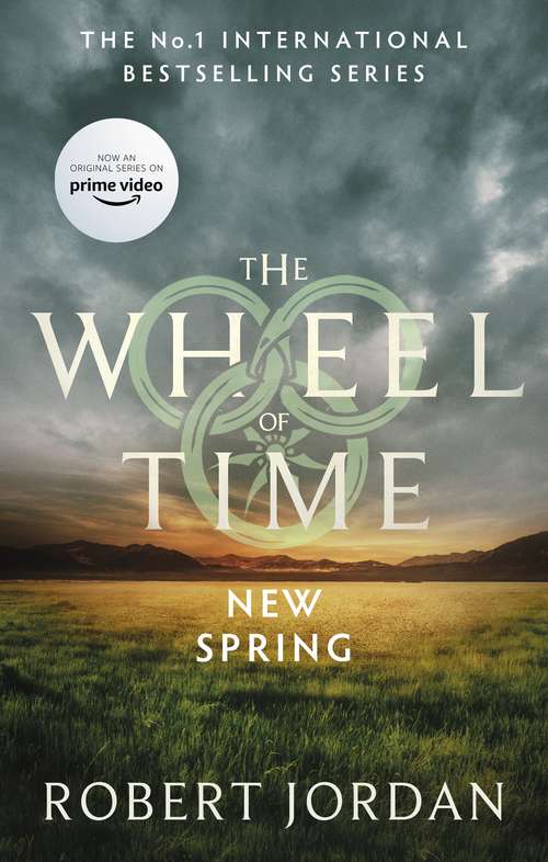 Book cover of New Spring: A Wheel of Time Prequel (soon to be a major TV series)