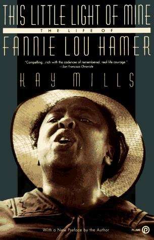 Book cover of This Little Light of Mine: The Life of Fannie Lou Hamer