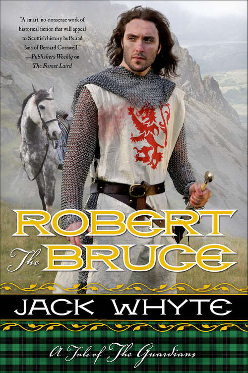 Book cover of Robert The Bruce: A Tale of the Guardians (The Guardians #2)