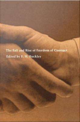 Book cover of The Fall and Rise of Freedom of Contract