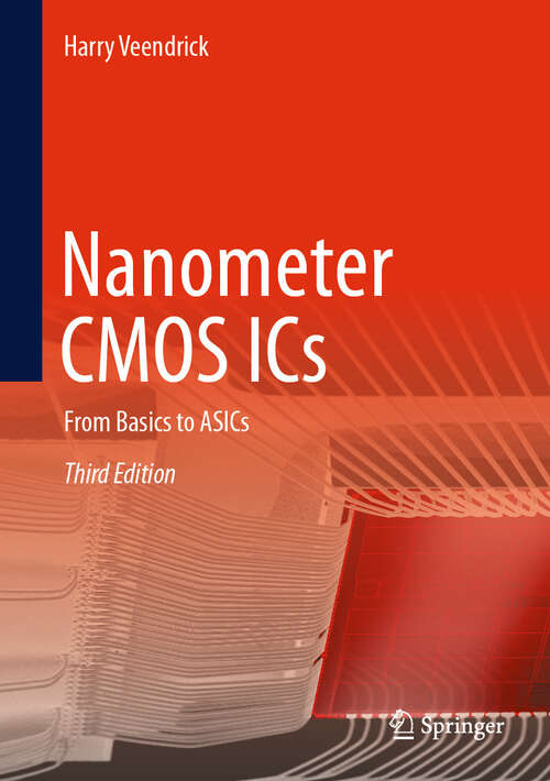 Book cover of Nanometer CMOS ICs: From Basics to ASICs (Third Edition 2025)