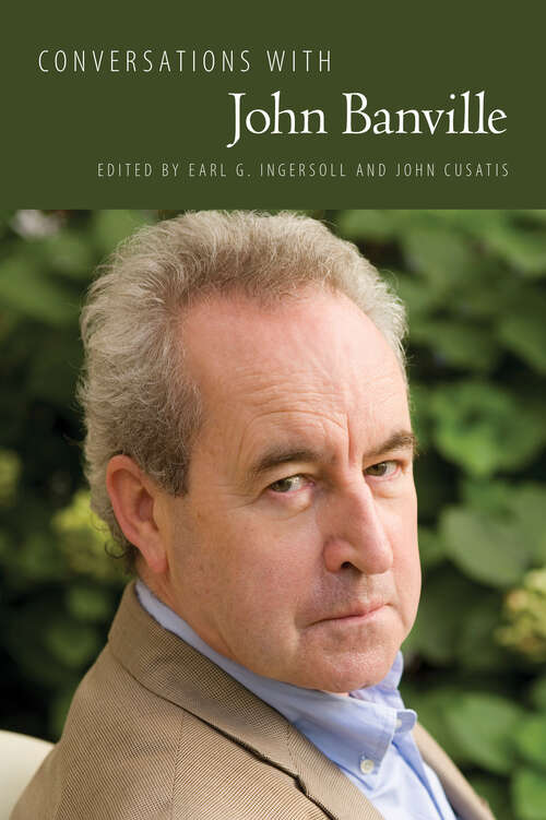 Book cover of Conversations with John Banville (EPUB Single) (Literary Conversations Series)