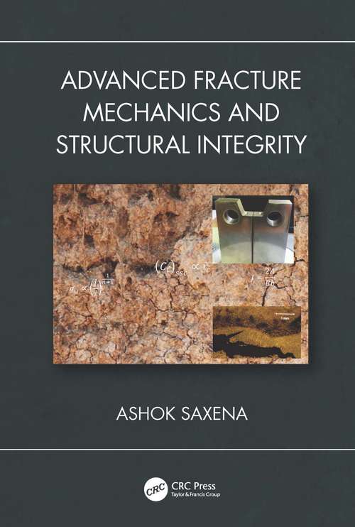 Book cover of Advanced Fracture Mechanics and Structural Integrity
