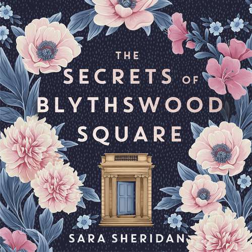 Book cover of The Secrets of Blythswood Square: The gripping and scandalous new 2024 Scottish historical novel from the bestselling author of The Fair Botanists